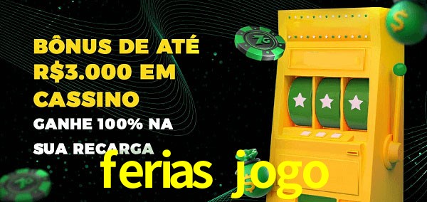 ferias jogo melhor bônus de depósito