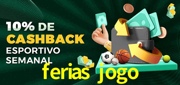 10% de bônus de cashback na ferias jogo