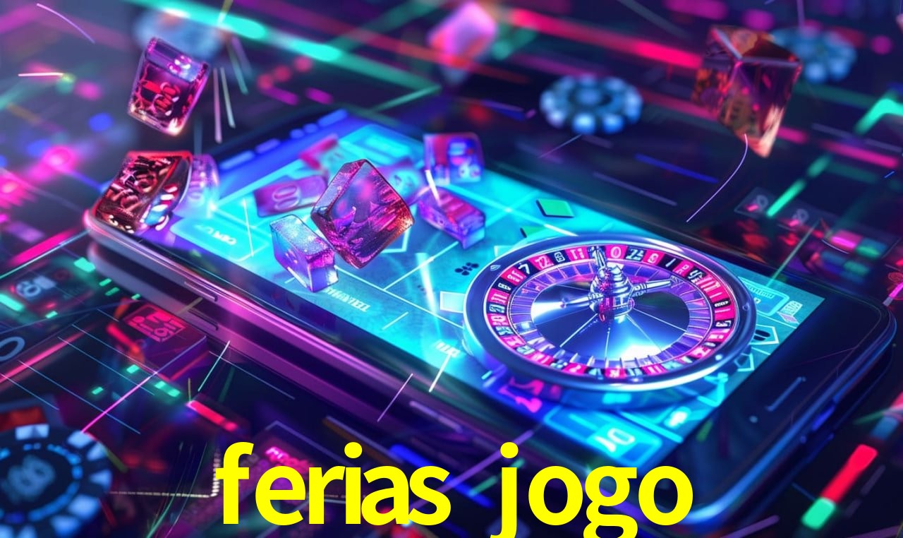 Experiência VIP ferias jogo
