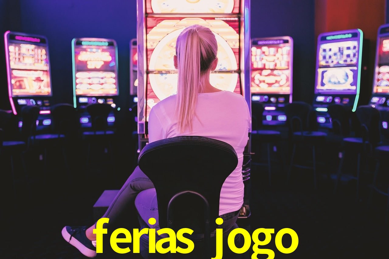 Statistics ferias jogo