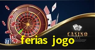 Estatísticas ferias jogo