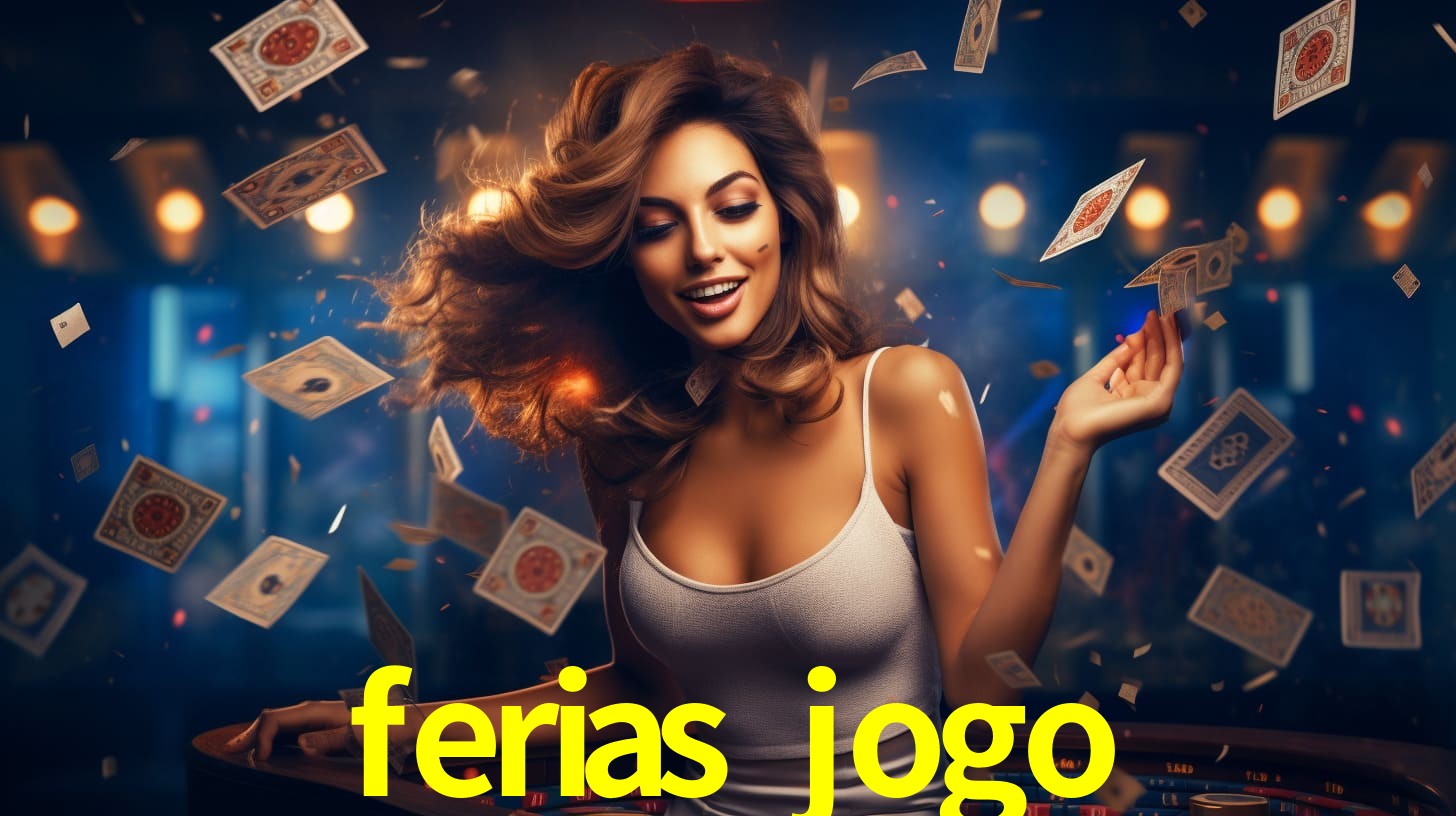 ferias jogo