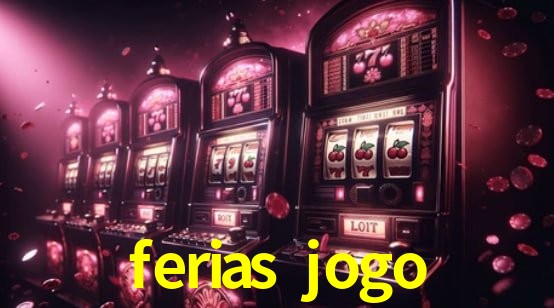 Jogos Exclusivos ferias jogo