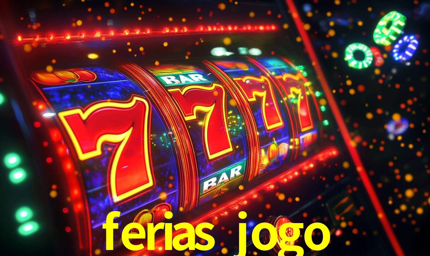 ferias jogo
