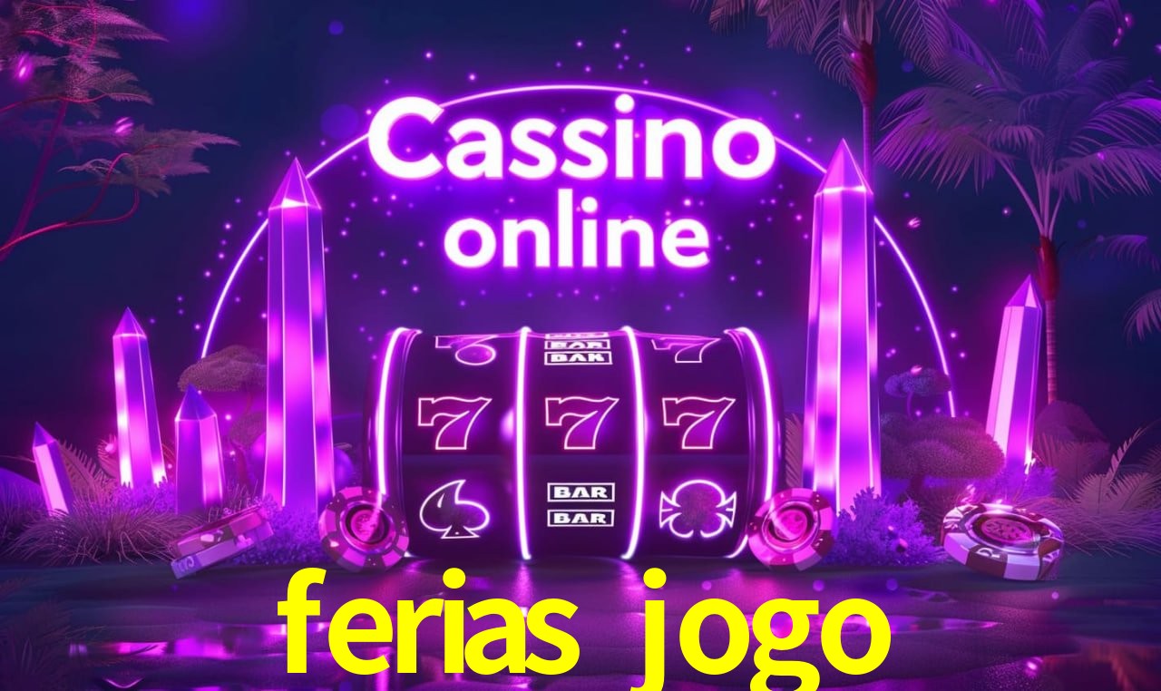 Integração de APIs ferias jogo